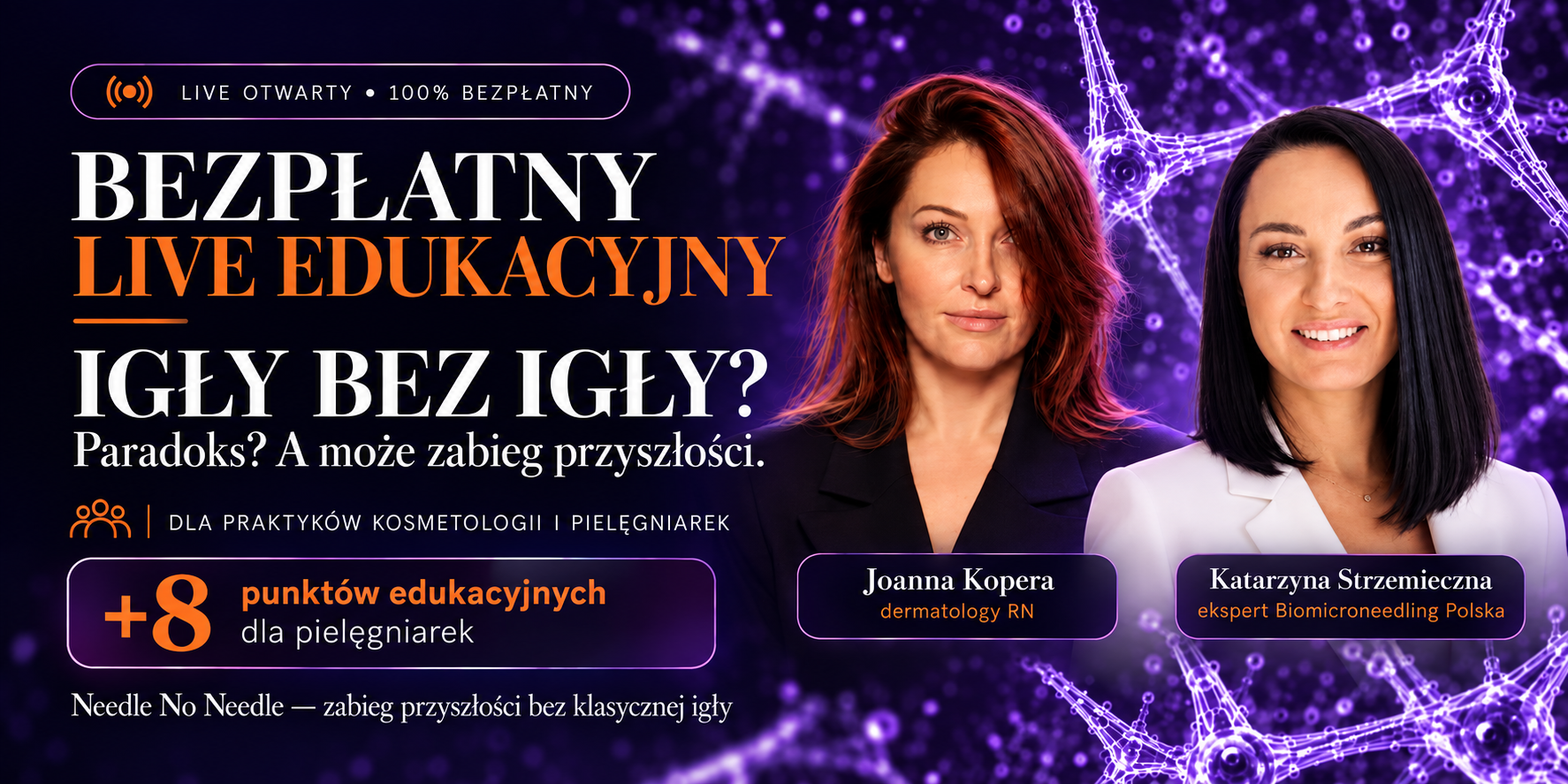 Bezpłatny LIVE edukacyjny Needle No Needle